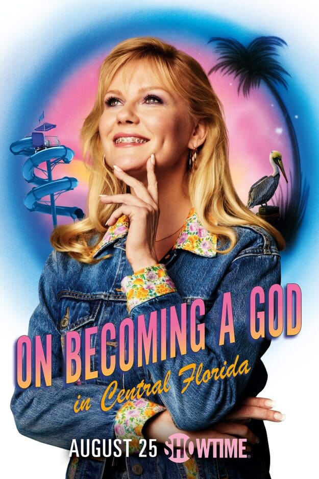 07 On Becoming A God In Central Florida Poster